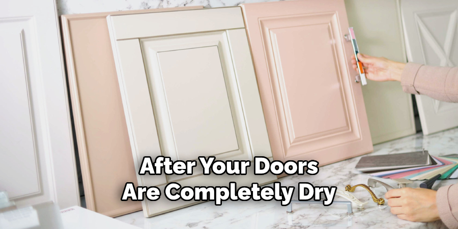 After Your Doors
Are Completely Dry