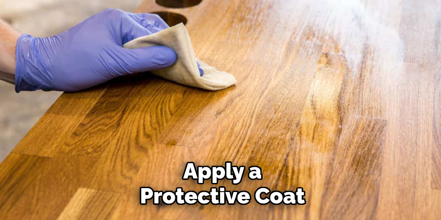 Apply a Protective Coat