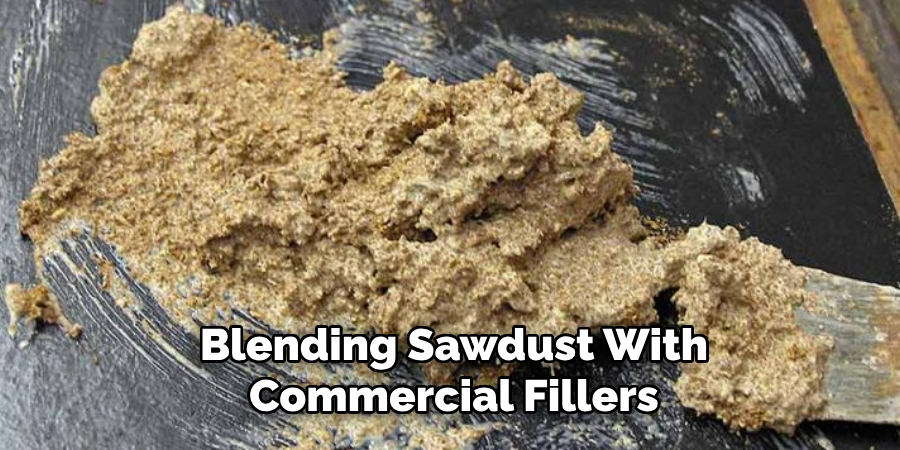 Blending Sawdust With Commercial Fillers