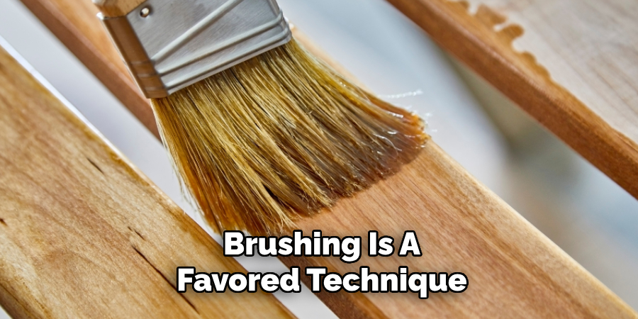 Brushing Is A
Favored Technique