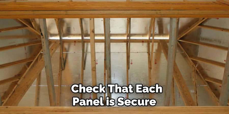 Check That Each Panel is Secure
