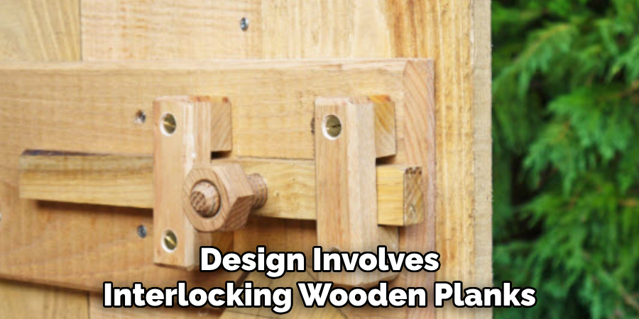 Design Involves 
Interlocking Wooden Planks