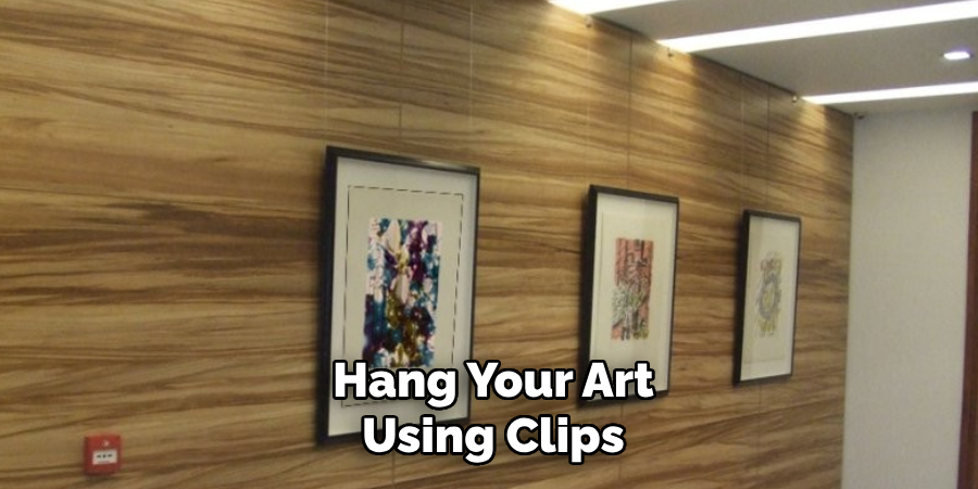 Hang Your Art Using Clips