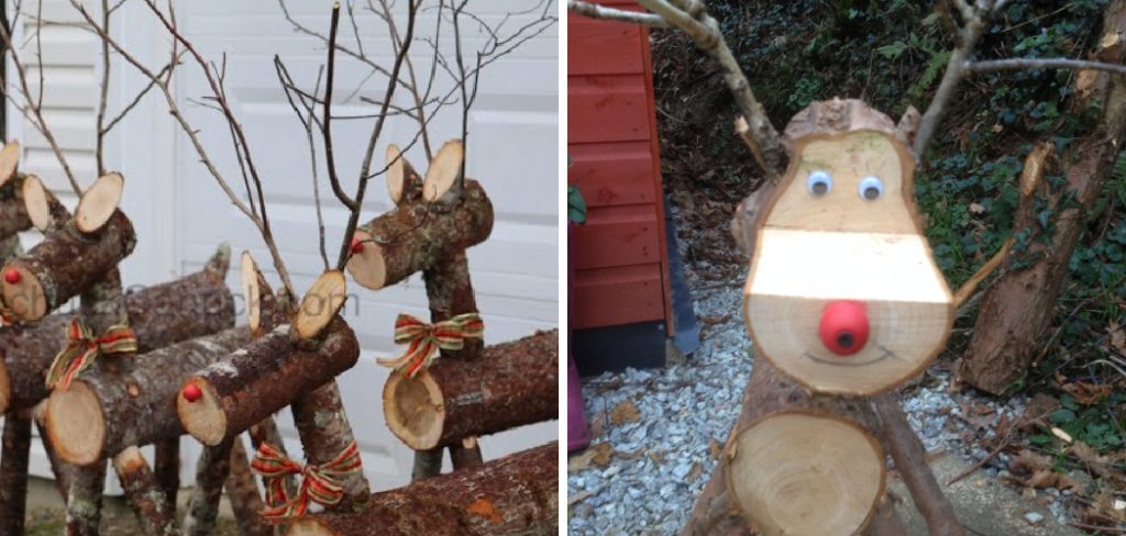 How to Make a Log Reindeer