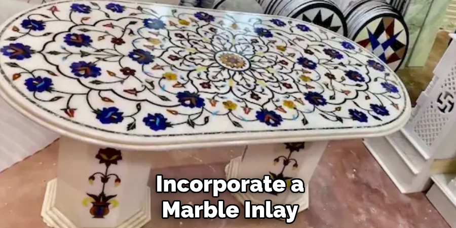 Incorporate a Marble Inlay