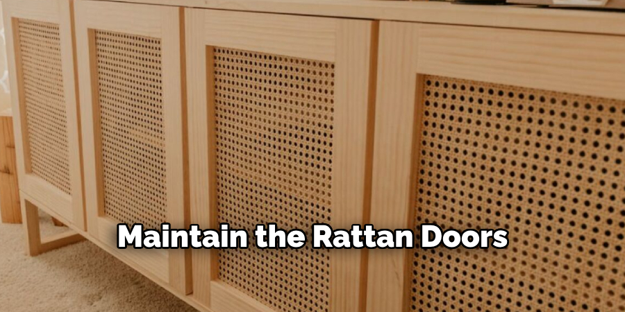 Maintain the Rattan Doors