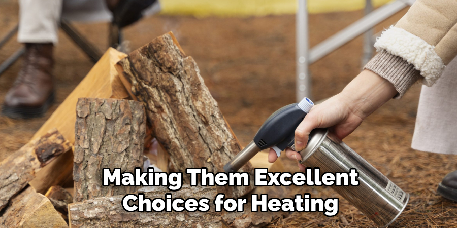 Making Them Excellent Choices for Heating
