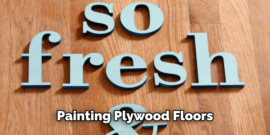 Painting Plywood Floors