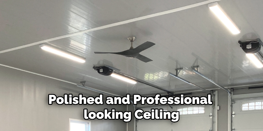 Polished and Professional
looking Ceiling
