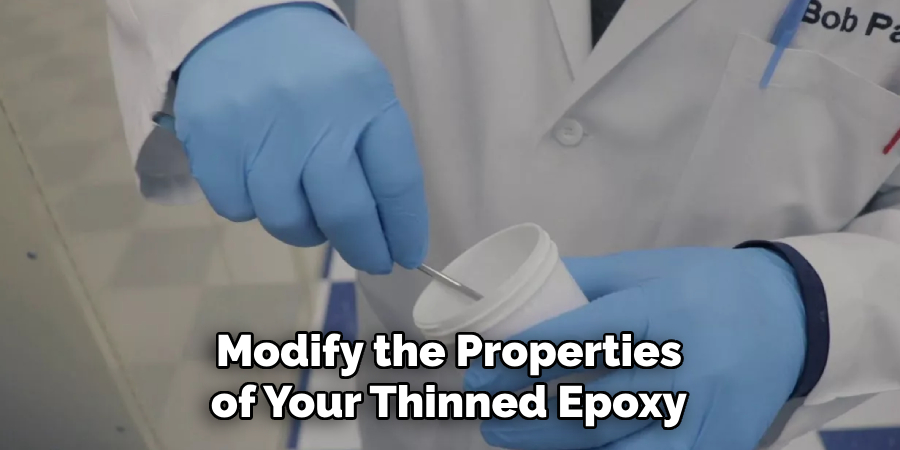 Modify the Properties of Your Thinned Epoxy