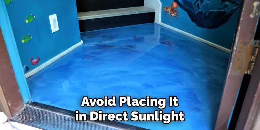 Avoid Placing It in Direct Sunlight