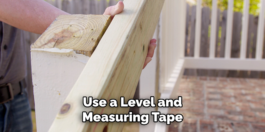 Use a Level and Measuring Tape