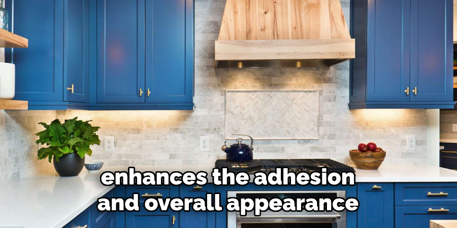 enhances the adhesion and overall appearance