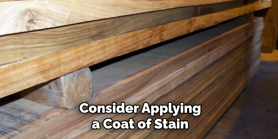 Consider Applying a Coat of Stain