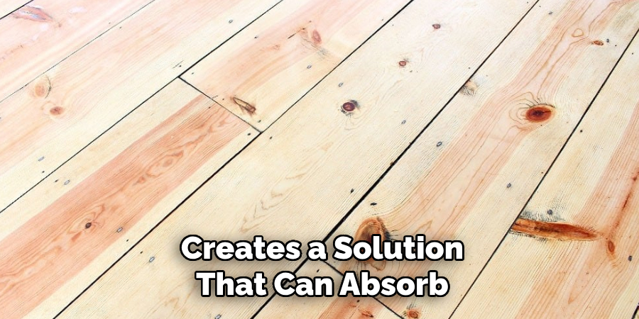 Creates a Solution That Can Absorb