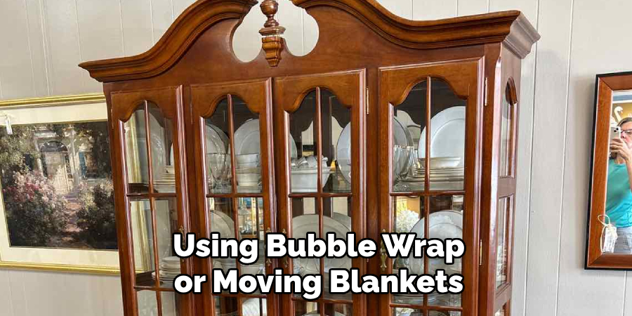 Using Bubble Wrap or Moving Blankets