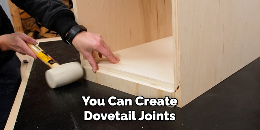 You Can Create Dovetail Joints
