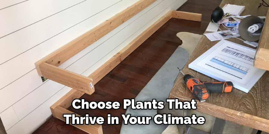 Choose Plants That Thrive in Your Climate