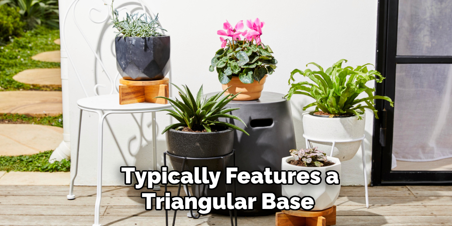Typically Features a Triangular Base
