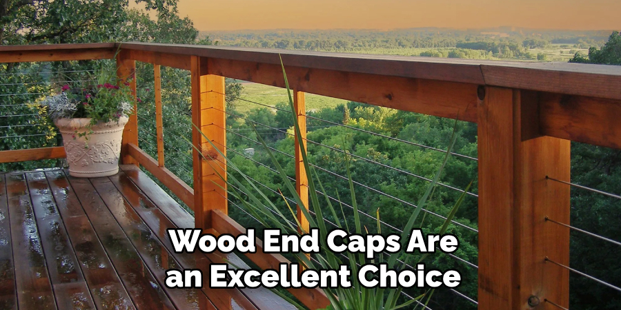 Wood End Caps Are an Excellent Choice