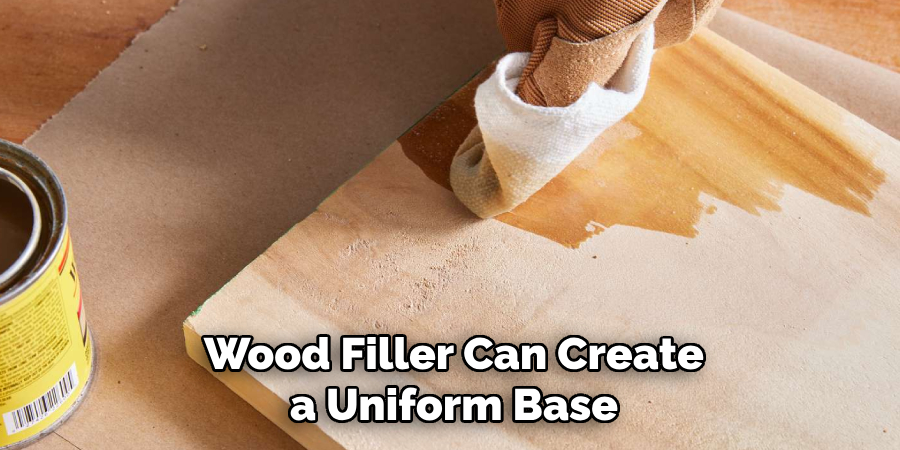 Wood Filler Can Create a Uniform Base