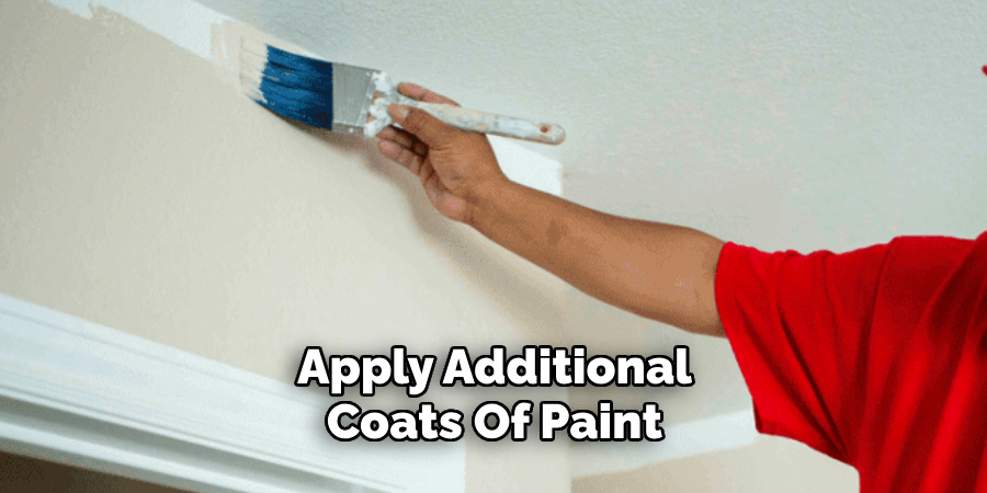 Apply Additional Coats Of Paint