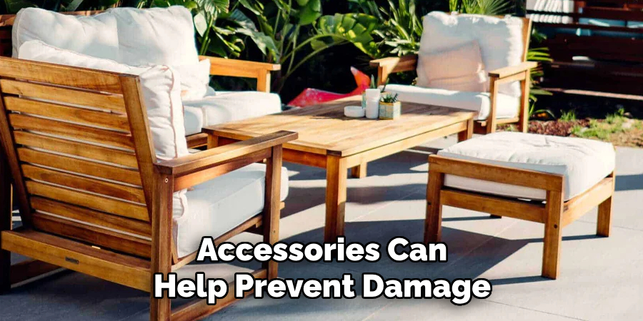 Accessories Can
Help Prevent Damage