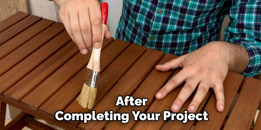 After
Completing Your Project