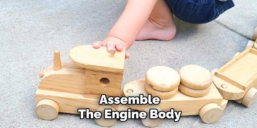 Assemble
The Engine Body