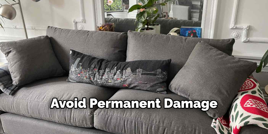 Avoid Permanent Damage