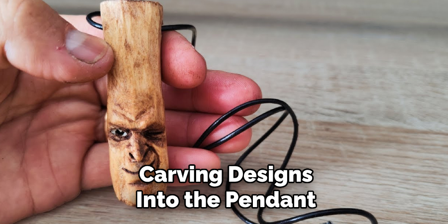 Carving Designs into the Pendant