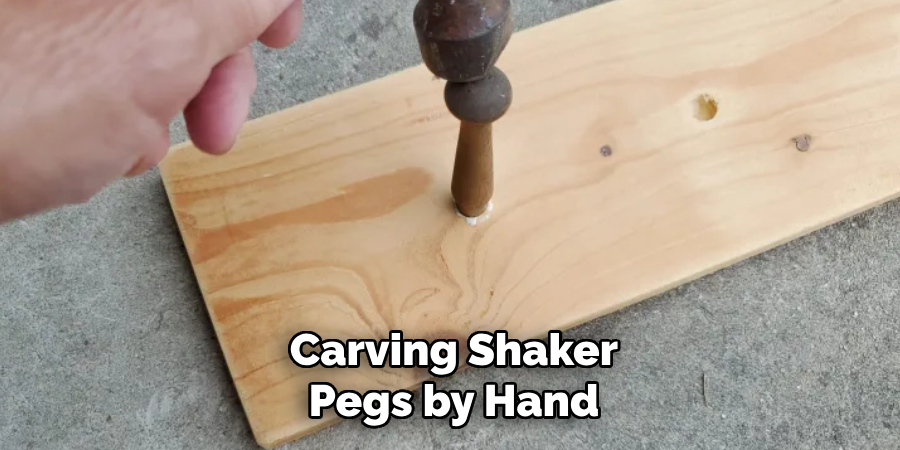 Carving Shaker Pegs by Hand