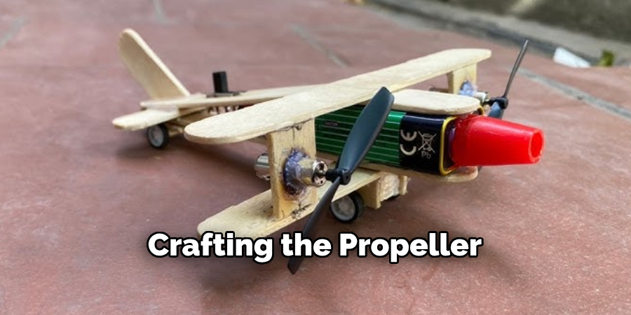 Crafting the Propeller