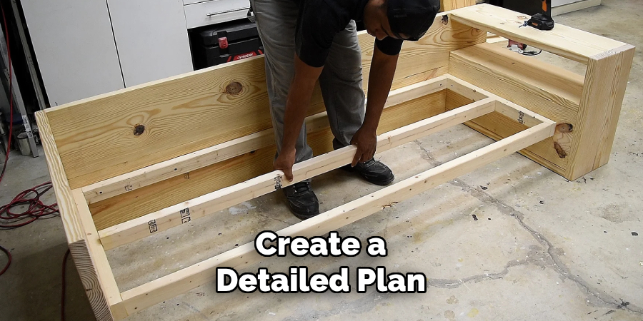 Create a Detailed Plan