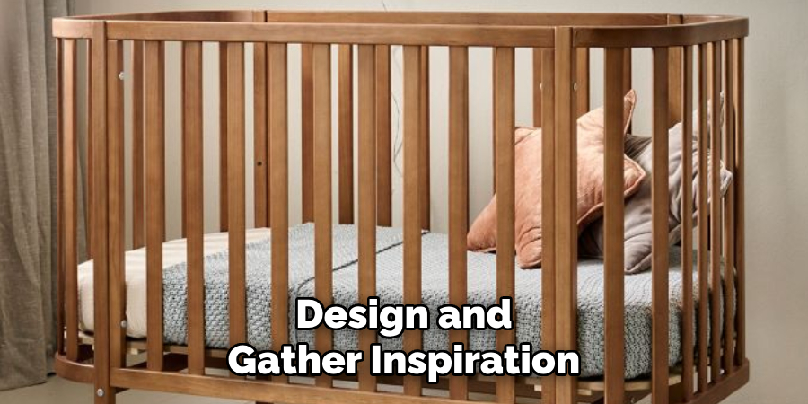 Design and Gather Inspiration