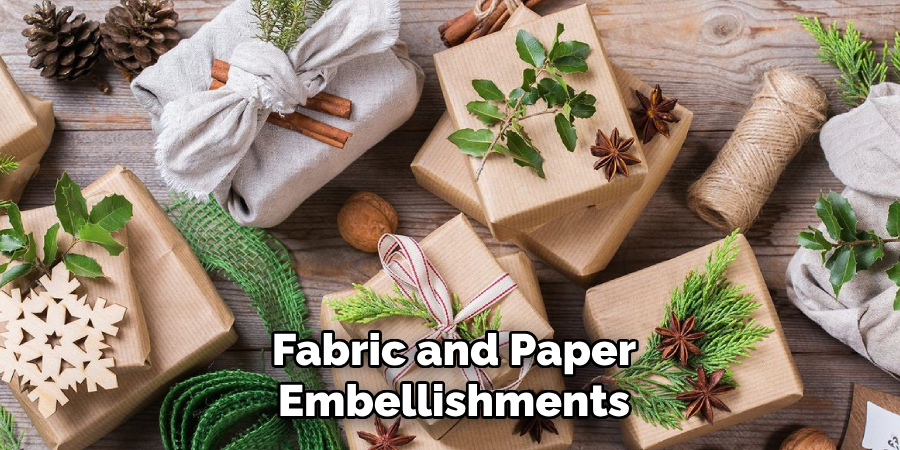 Fabric and Paper Embellishments