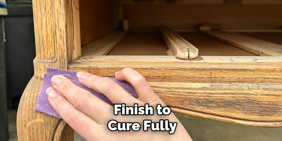 Finish to Cure Fully