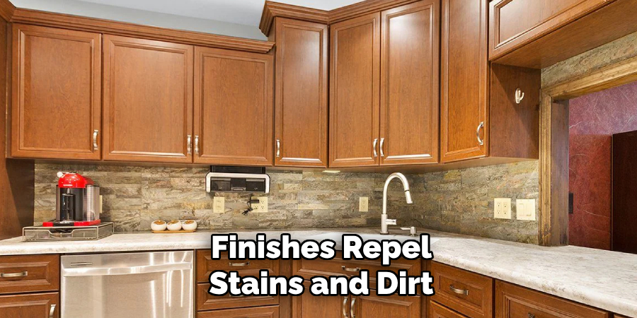 Finishes Repel Stains and Dirt
