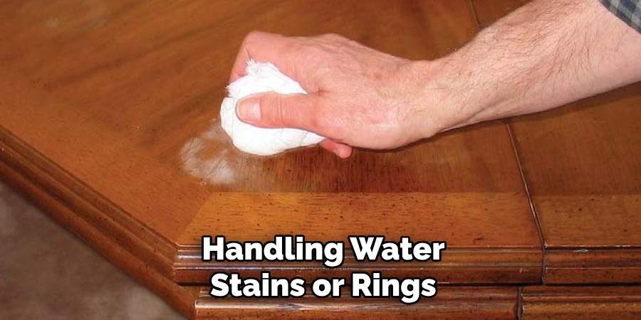 Handling Water Stains or Rings