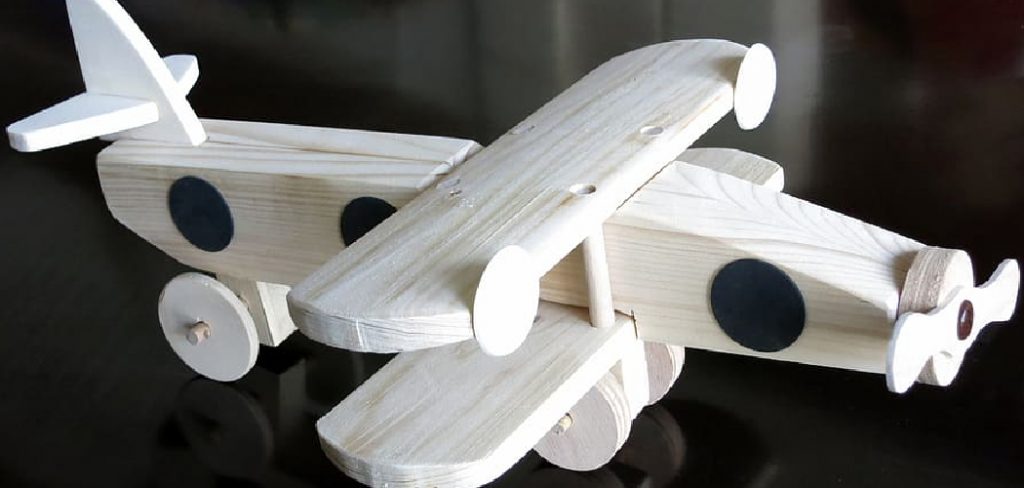 How to Make a Wooden Toy Plane