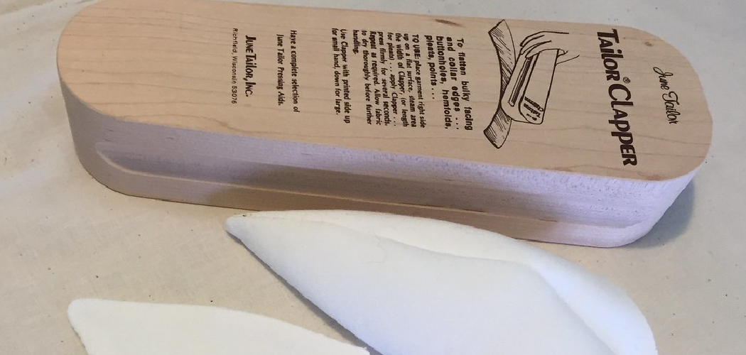 How to Use a Tailor's Clapper