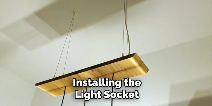 Installing the Light Socket