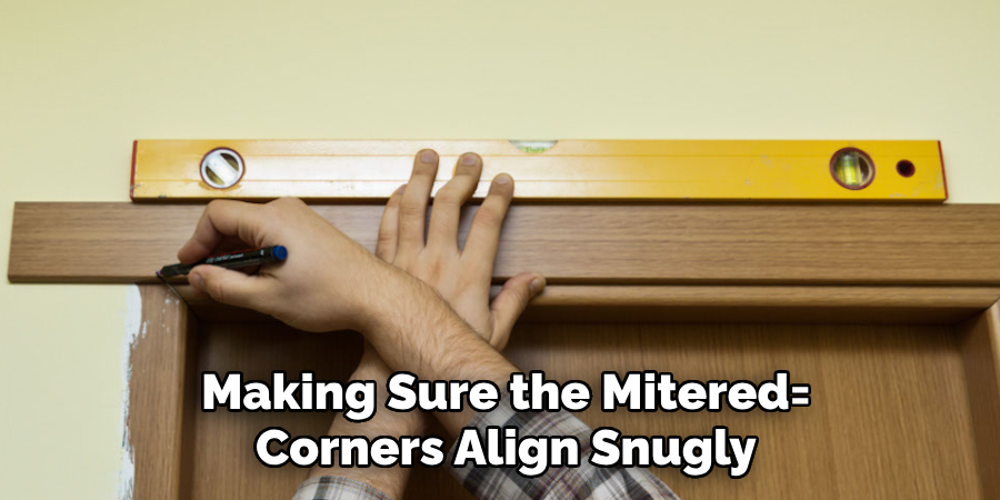 Making Sure the Mitered=
Corners Align Snugly