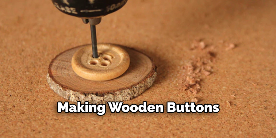 Making Wooden Buttons