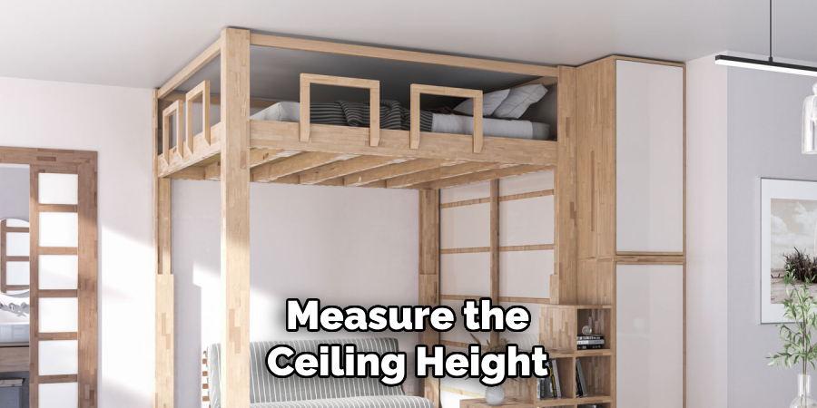 Measure the
Ceiling Height