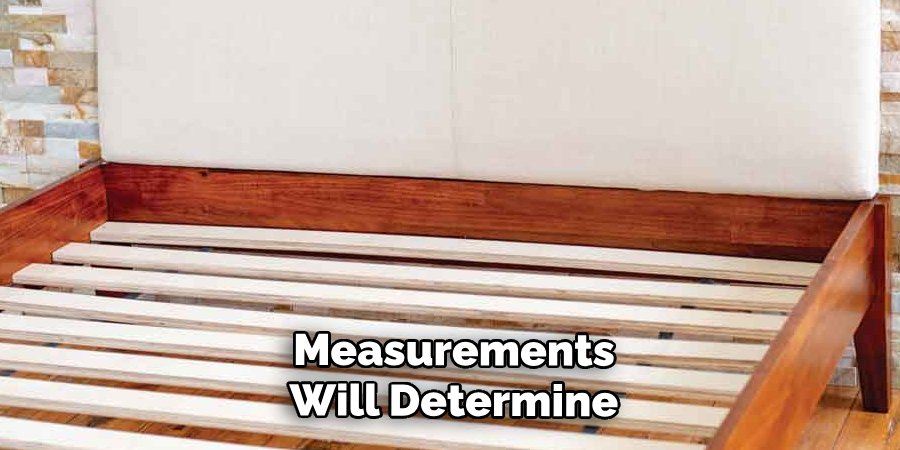 Measurements
Will Determine