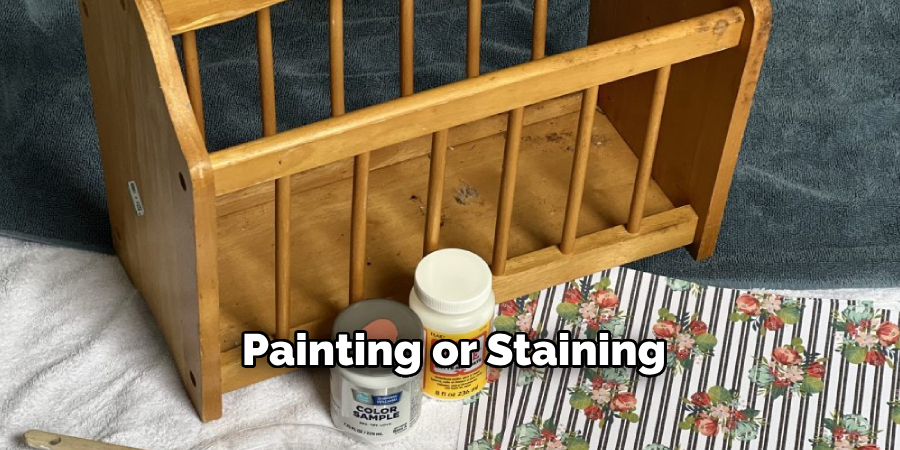 Painting or Staining