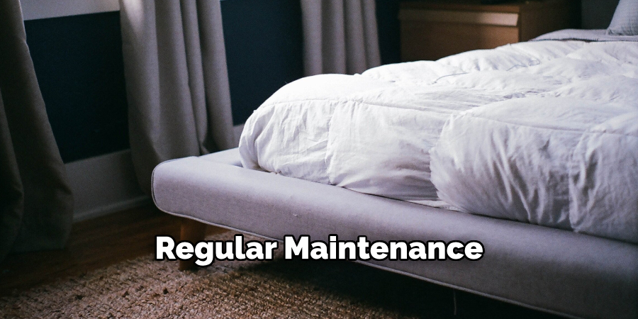 Regular Maintenance