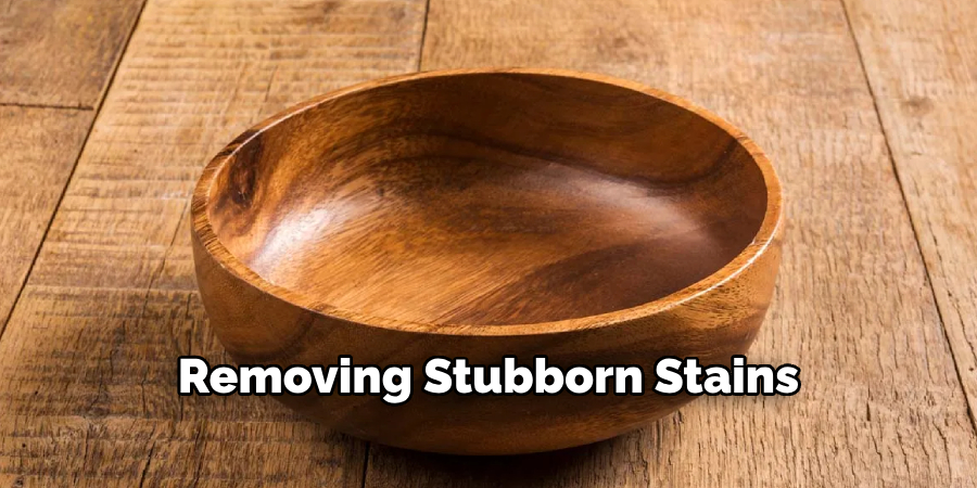 Removing Stubborn Stains