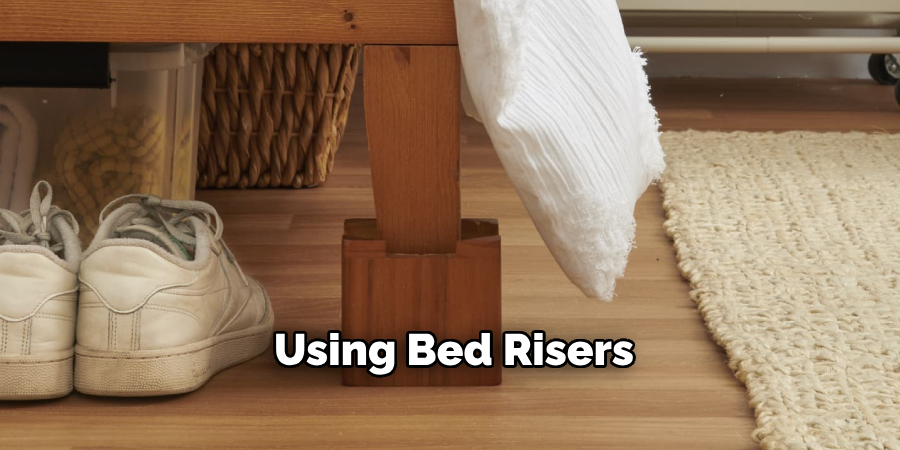 Using Bed Risers